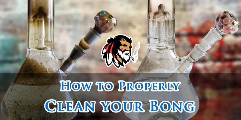 How to Properly Clean your Bong