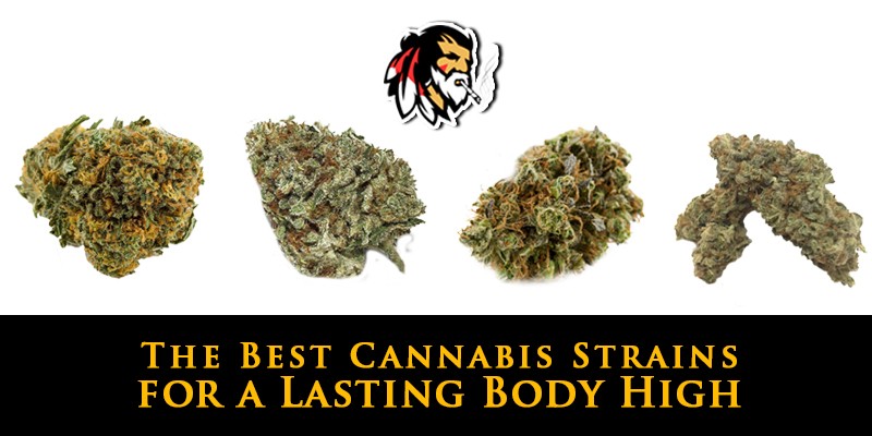 The Best Cannabis Strains for a Lasting Body High
